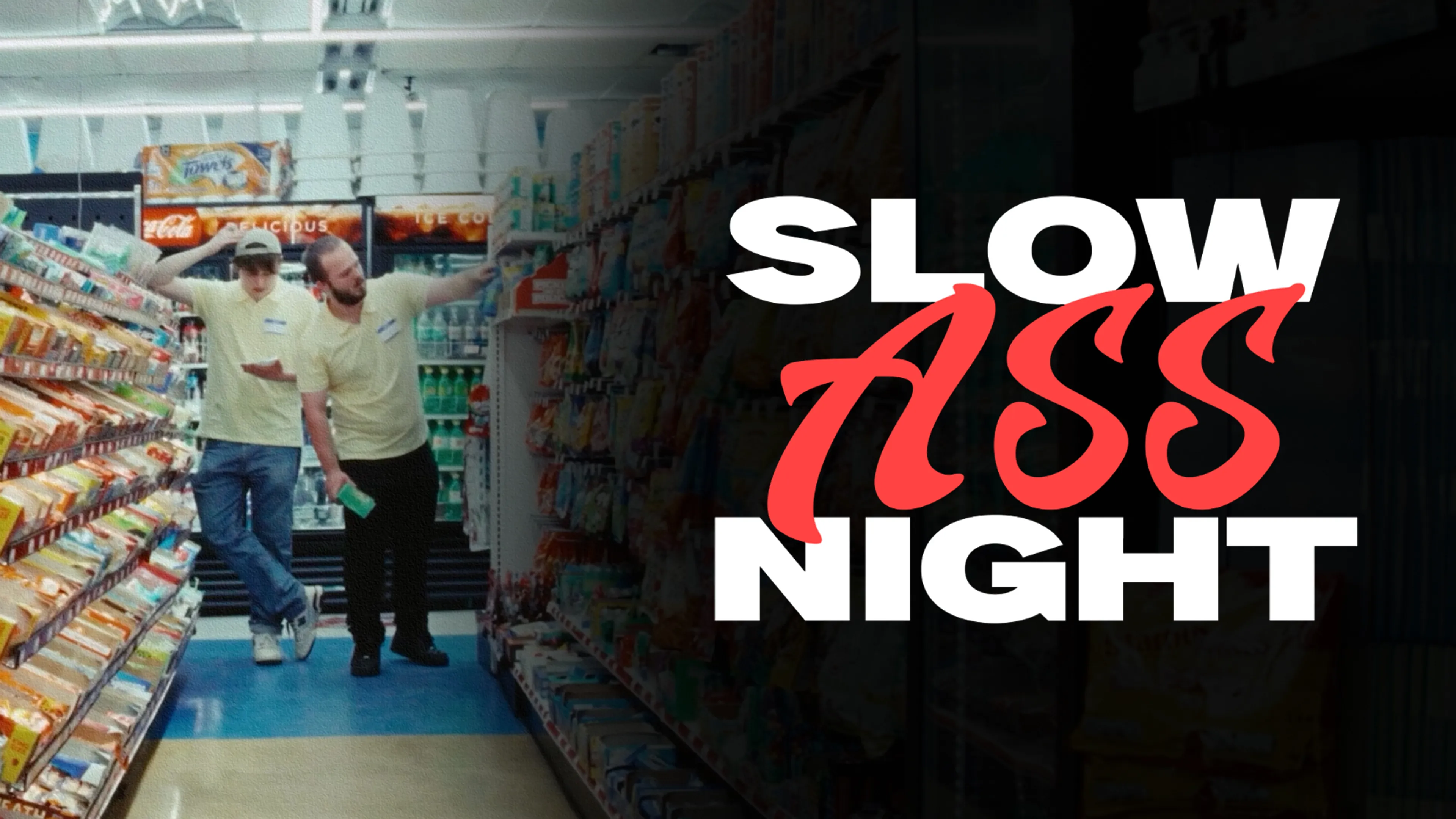 Slow Ass Night poster